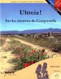 Ultreia ! Sur Les Chemins De Compostelle (Francais / Espagnol / Occitan / Catalan) - Preview