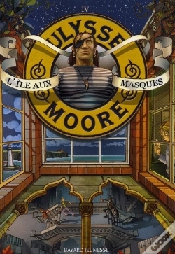 Capa do artigo Ulysse Moore T.4 ; L'Île Aux Masques