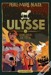 Ulysse Tome 2 : Vainqueur De Troie