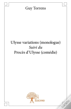 Capa do artigo Ulysse Variations (Monologue) ; Procès D'Ulysse (Comédie)