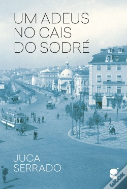 Capa do artigo Um Adeus no Cais do Sodré