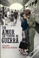 Um Amor em Tempos de Guerra