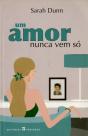 Um Amor Nunca Vem Só - Preview