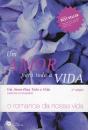 Um Amor Para Toda a Vida - Preview