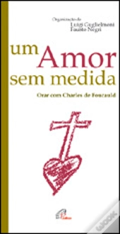 Um Amor Sem Medida