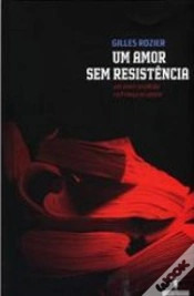 Capa do artigo Um Amor sem Resistência