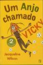 Um Anjo Chamado Vicky - Preview