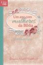 Um Ano com as Mulheres da Bíblia - Preview