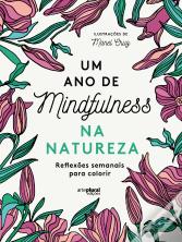 Um Ano de Mindfulness na Natureza
