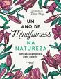Um Ano de Mindfulness na Natureza - Preview