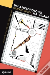Um Antropólogo Na Cidade