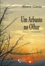 Um Arbusto no Olhar - Preview