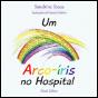 Um Arco-Íris no Hospital - Preview