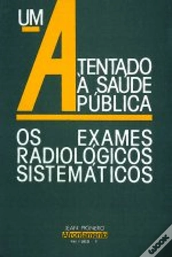 Capa do artigo Um Atentado à Saúde Pública