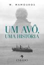 Um Avô, uma História - Preview