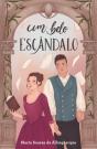 Um Belo Escândalo - Preview