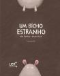 Um Bicho Estranho - Preview