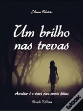 Um Brilho nas Trevas
