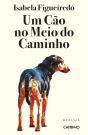 Um Cão no Meio do Caminho - Preview