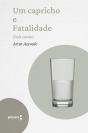 Um Capricho E Fatalidade - Dois Contos - Preview