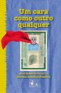 Um Cara Como Outro Qualquer - Preview