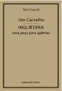 Um carvalho / Inglaterra - uma peça para galerias - Preview