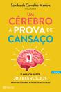Um Cérebro à Prova de Cansaço - Preview