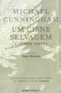 Um Cisne Selvagem e Outros Contos