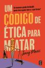 Um Código de Ética para Matar - Preview