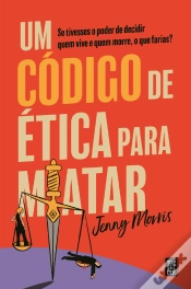 Capa do artigo Um Código de Ética para Matar