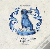 Um Coelhinho Esperto | A Clever Bunny