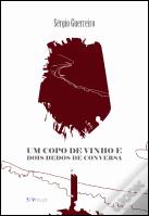 Um Copo de Vinho e Dois Dedos de Conversa