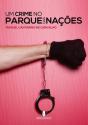 Um Crime no Parque das Nações - Preview