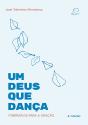 Um Deus que Dança - Preview