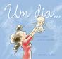 Um Dia... - Preview