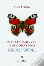 Capa do artigo Um Dia de Cada Vez... e as Coisas Boas Acontecem