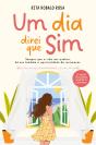 Um Dia Direi que Sim - Preview