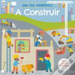 Um Dia Divertido a Construir