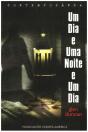 Um Dia e uma Noite e um Dia - Preview