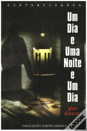 Um Dia e uma Noite e um Dia