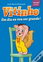 Um Dia Eu Vou Ser Grande!