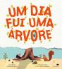 Um Dia Fui uma Árvore - Preview