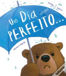 Um Dia Mesmo Perfeito...