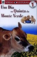 Um Dia na Quinta do Monte verde