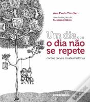 Um dia… o dia não se repete
