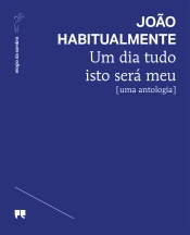 Capa do artigo Um dia tudo isto será meu