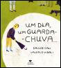 Um dia, um Guarda-Chuva... - Preview
