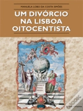 Um Divórcio na Lisboa Oitocentista