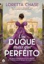Um Duque Mais que Perfeito - Preview