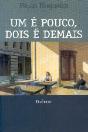 Um é Pouco, Dois é Demais - Preview